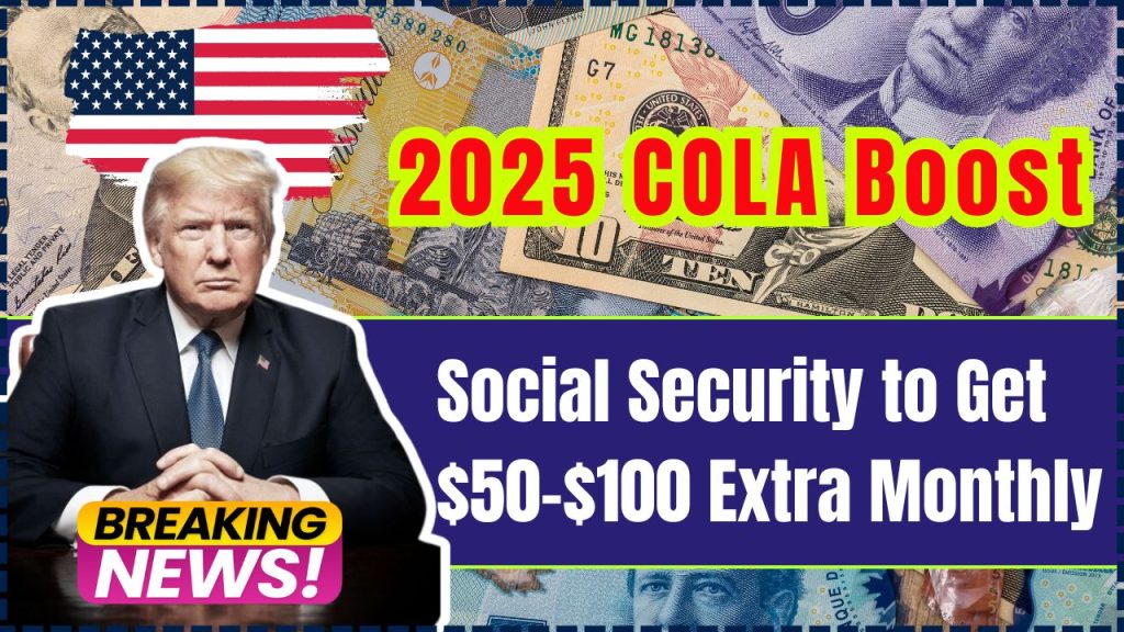 $50-$100 Monthly Increase for Disabled Social Security Recipients with 2025 COLA Boost: Eligibility and Key Details