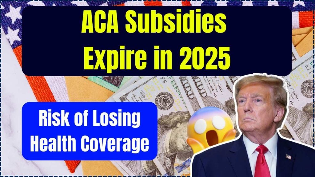 ACA Subsidies Expire in 2025