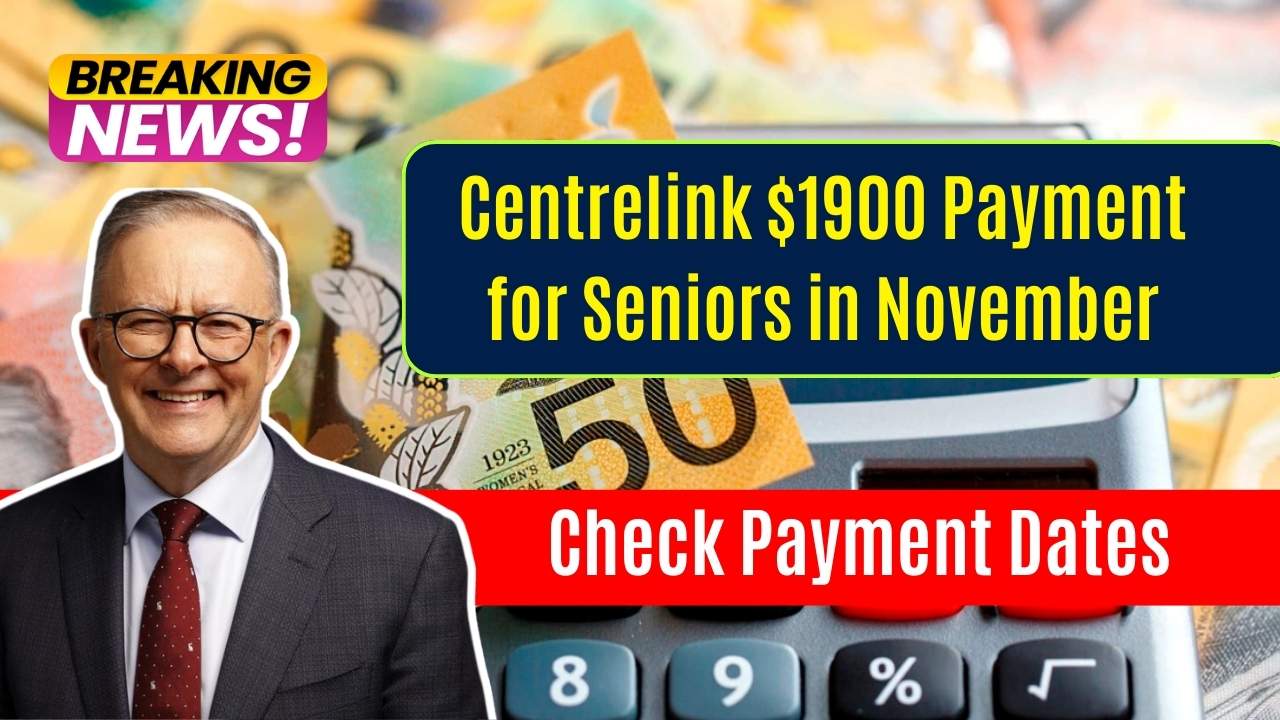 Australia Centrelink $1900 Payment for Seniors in November 2024