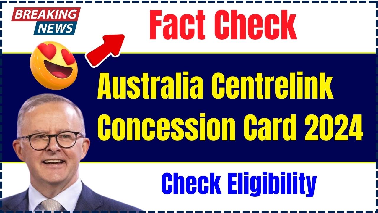 Australia Centrelink Concession Card 2024