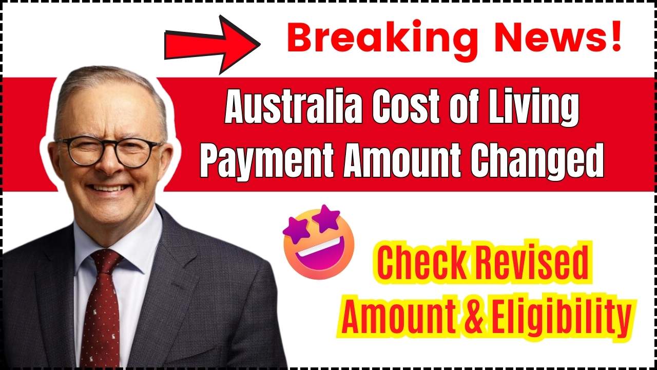 Australia Cost of Living Payment Amount Changed