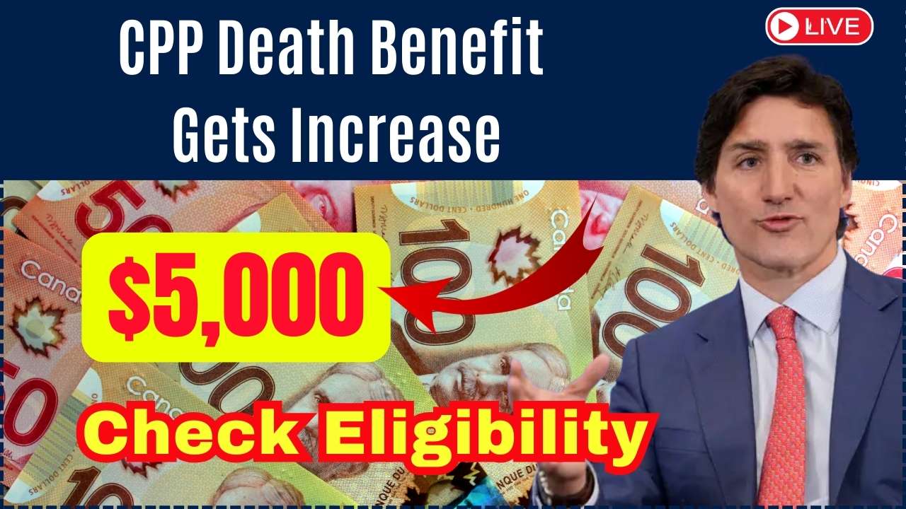 CPP Death Benefit Gets $5,000 Increase