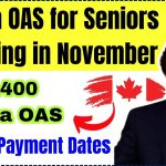 Canada $1400 Extra OAS for Seniors Coming in November 2024