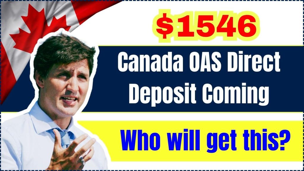 Canada $1546 OAS Direct Deposit Coming in November