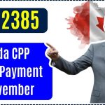 Canada $2385 CPP Extra Payment in November 2024