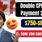 Canada $750+$890 Double CPP Nov Payment 2024