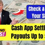 Cash App Settlement Payouts Up to $2,500 Check Eligibility and How to Claim Your Share