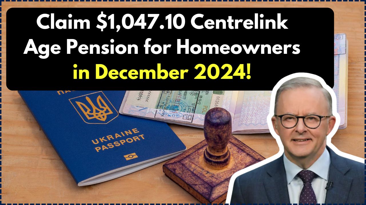 Claim $1,047.10 Centrelink Age Pension for Homeowners in December 2024!