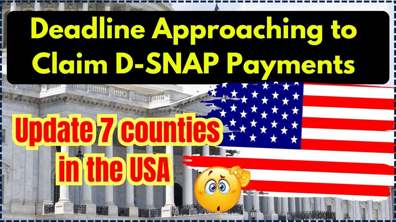 Deadline approaching to claim D-SNAP benefit payments