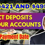 Direct Deposits of $421 and $495 Coming in Your Accounts