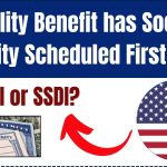 Disability benefit has Social Security scheduled first