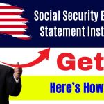 Get Your Social Security Benefit Statement Instantly