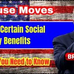 House Moves to Expand Certain Social Security Benefits