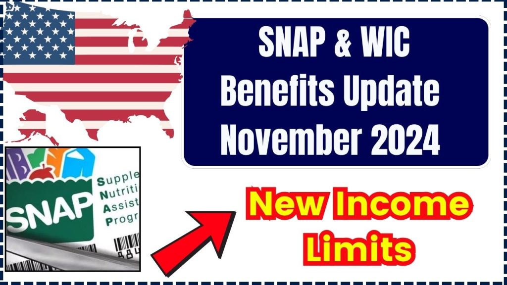 November 2024 SNAP & WIC Benefits Update