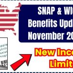 November 2024 SNAP & WIC Benefits Update - New Income Limits and Eligibility Details You Need to Know