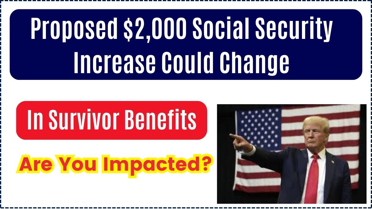 Proposed $2000 Social Security Increase Could Change