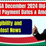 SASSA December 2024 Old-Age Grant Payment Dates & Amounts: Know Eligibility & More Details