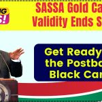 SASSA Gold Card Validity Ends Soon: Get Ready for the Postbank Black Card!