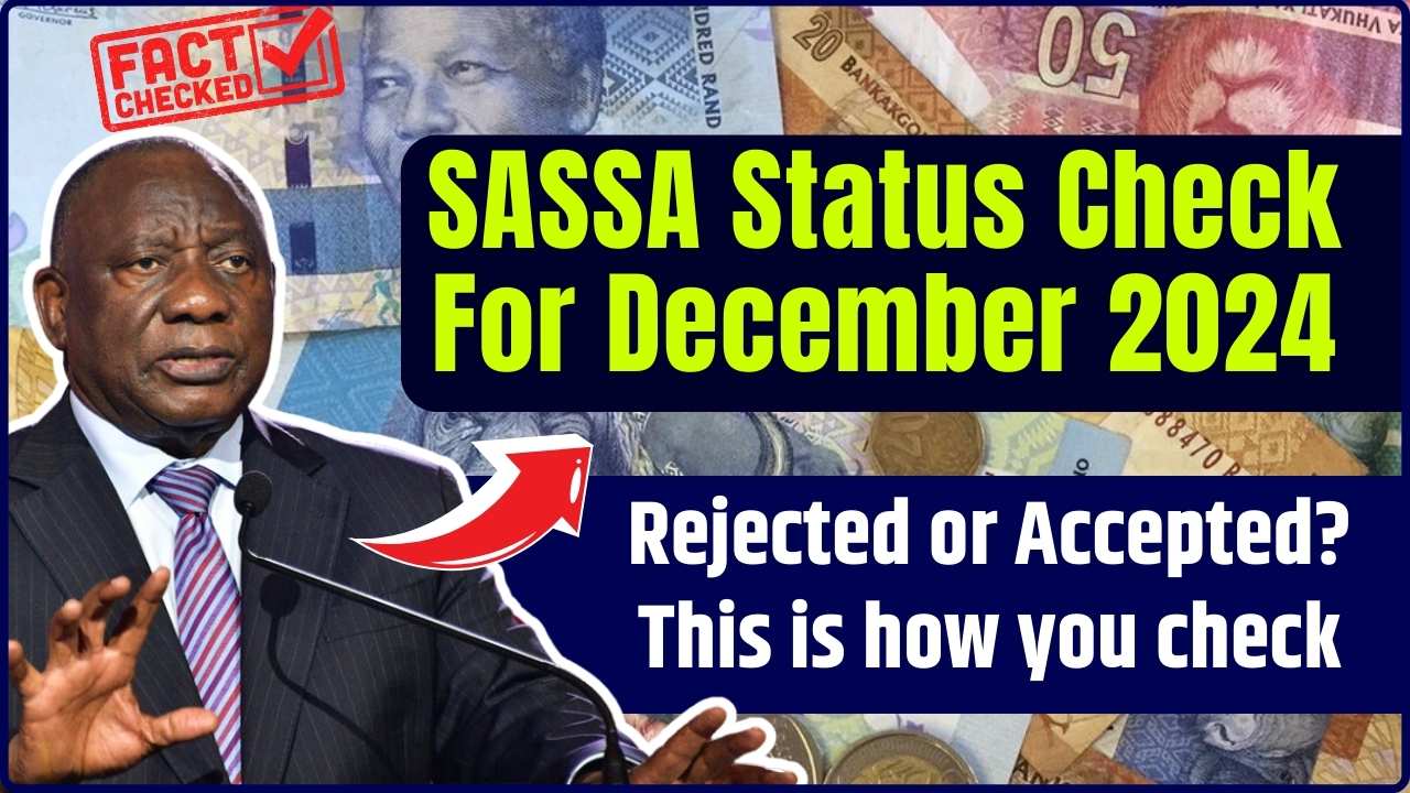 SASSA Status Check For December 2024, Your grant application is rejected or accepted? This is how you check