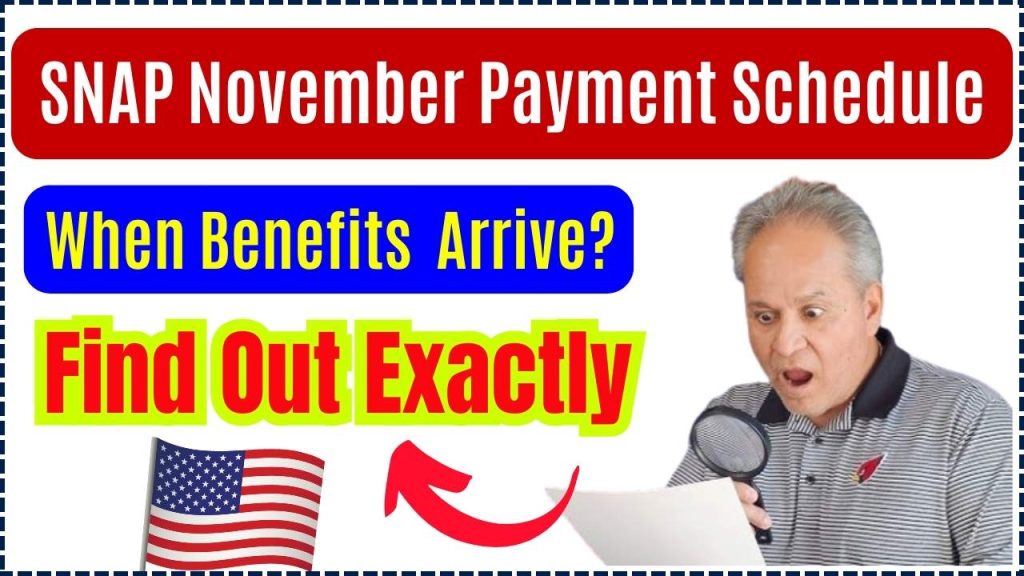 SNAP November Payment Schedule