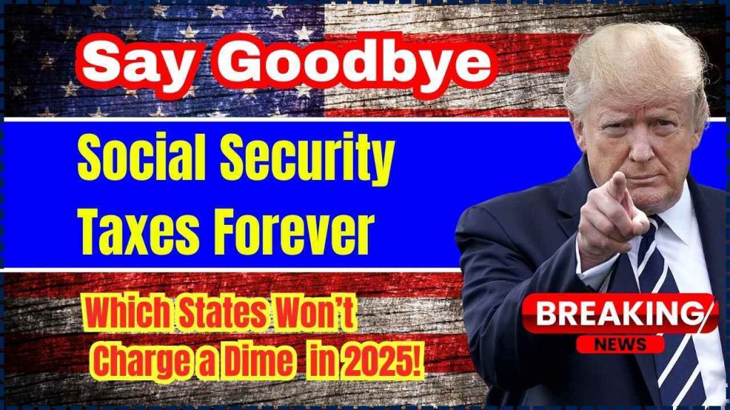 Say Goodbye to Social Security Taxes Forever