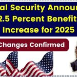 Social Security Announces 2.5 Percent Benefit Increase for 2025