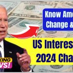 US Interest Rate 2024 Changes - Know Amount Of Change & Rates