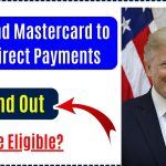 Visa and Mastercard to Send Direct Payments