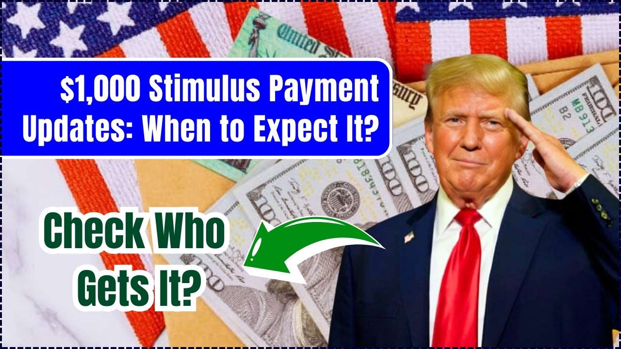 $1,000 Stimulus Payment Updates