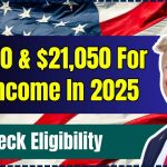 $15,510 & $21,050 For Low Income In 2025 – Check Who Qualifies?