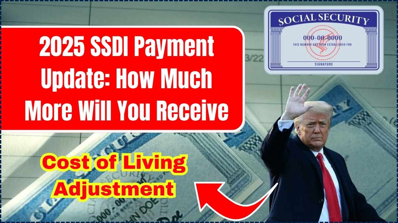 2025 SSDI Payment Update