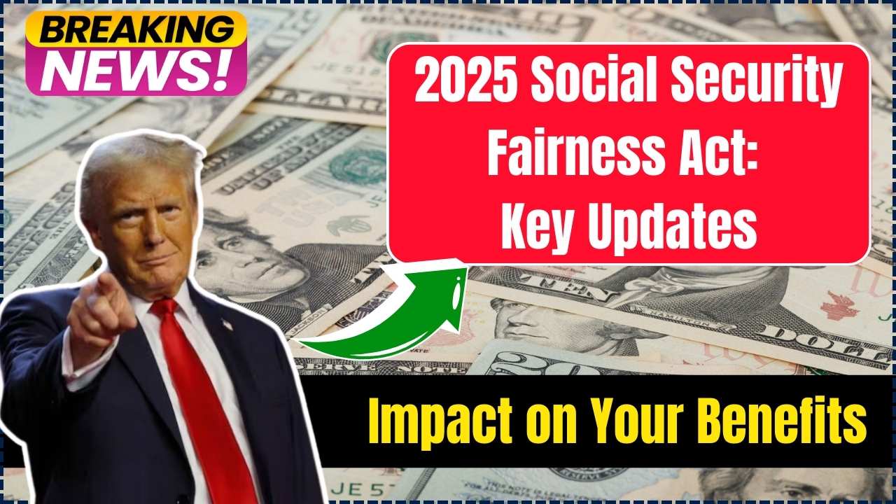 2025 Social Security Fairness Act