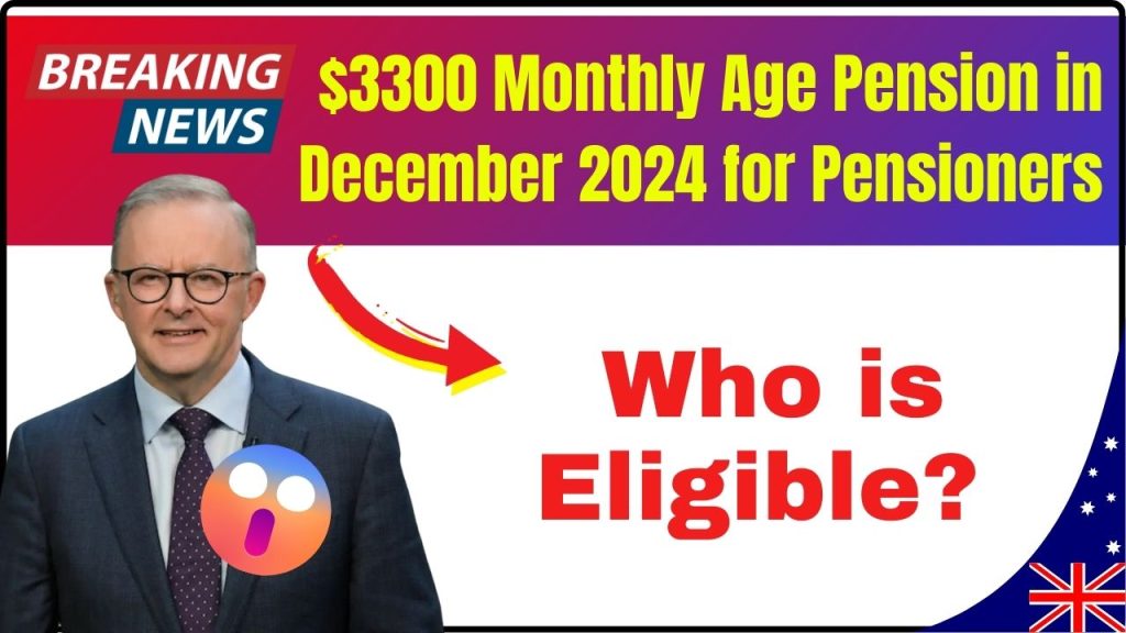 Australia Centrelink $3300 Monthly Age Pension in December 2024: Who will get this? Check Eligibility & Payout Status