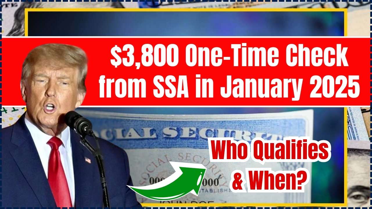 $3,800 One-Time Check from SSA in January 2025