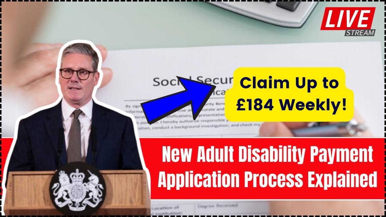 New Adult Disability Payment Application Process Explained