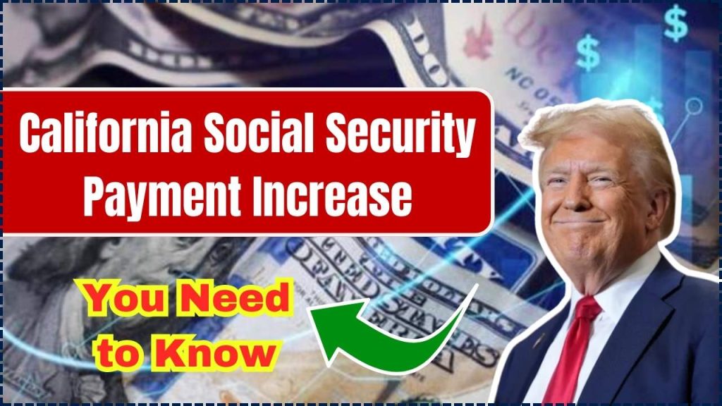 California Social Security Payment Increase