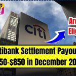 Citibank Settlement Payouts