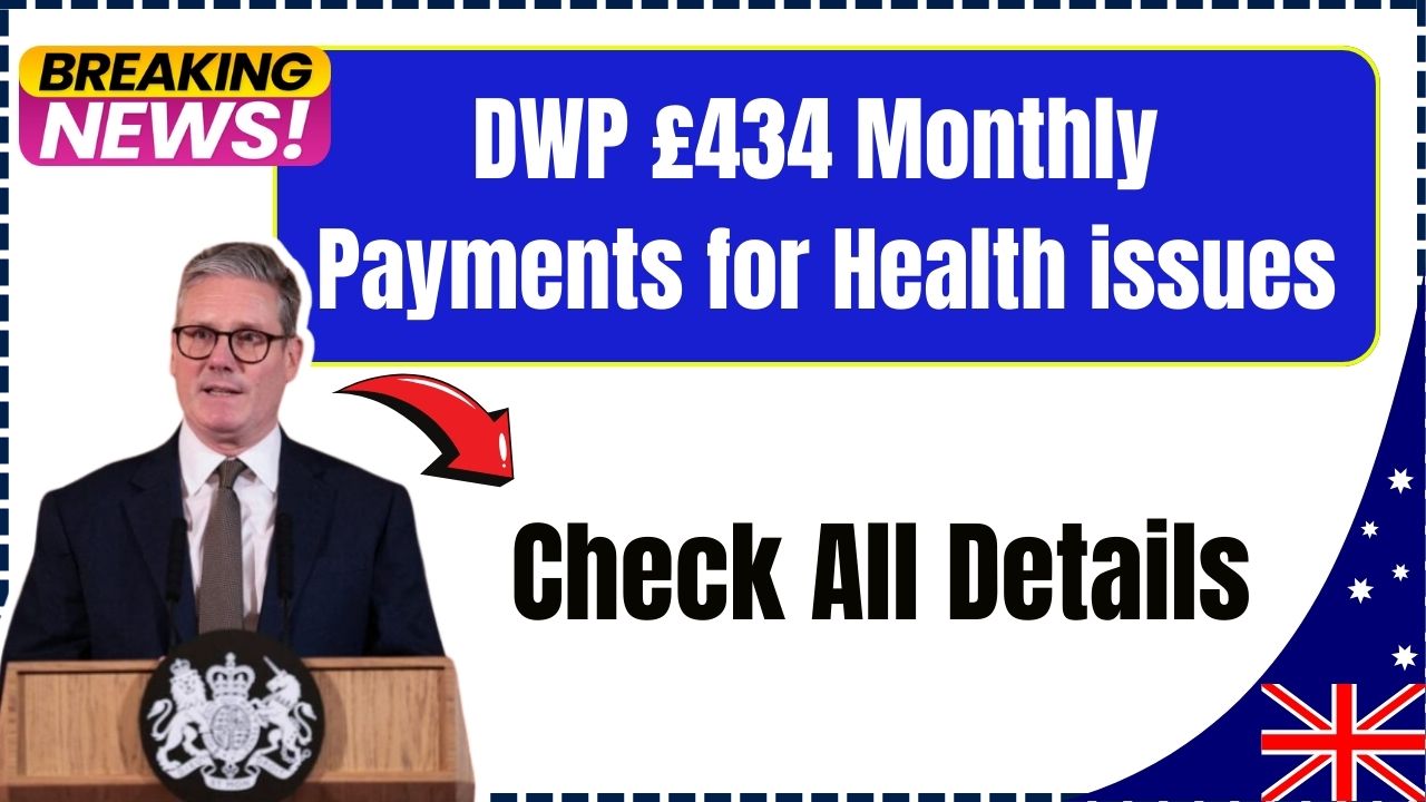 DWP £434 Monthly Payments for Health issues, Latest Attendance Allowance List and Figures Available Now