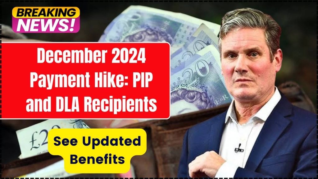 December 2024 Payment Hike