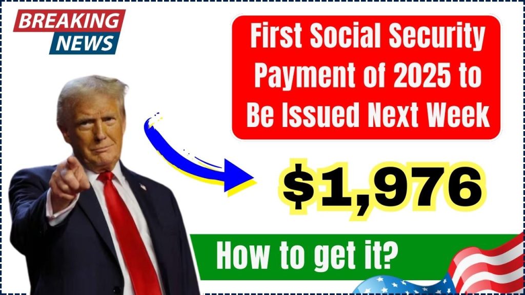 First $1,976 Social Security Payment of 2025