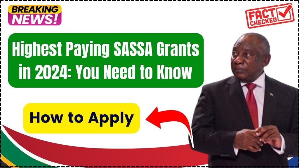 Highest Paying SASSA Grants in 2024