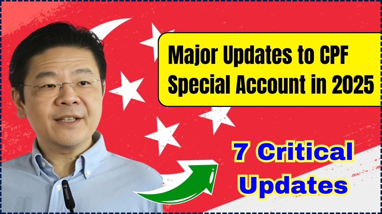 Major Updates to CPF Special Account in 2025