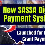 New SASSA Digital Payment System Launched for Efficient Grant Payments