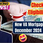 New VA Mortgage Rates December 2024 – Loans, Eligibility, Comparison