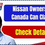 Nissan Owners in Canada Can Claim Their Share our of $1.8 Million Class Action Settlement