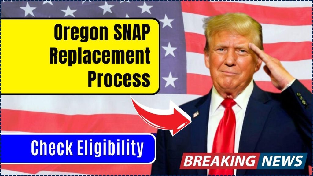 Oregon SNAP Replacement Process