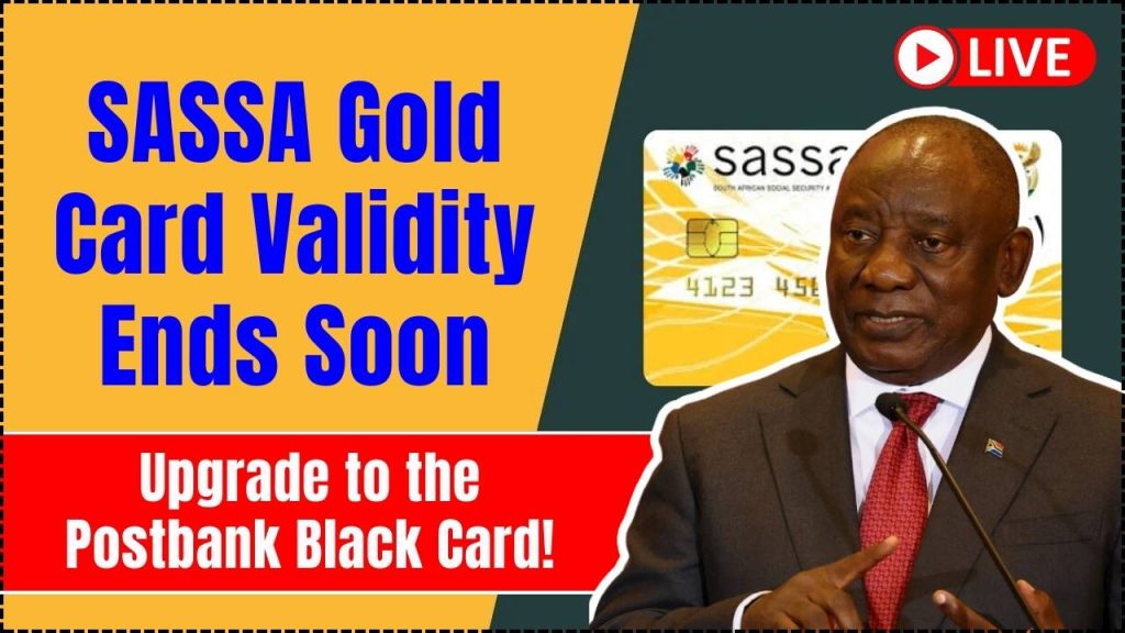 SASSA Gold Card Validity Ends Soon