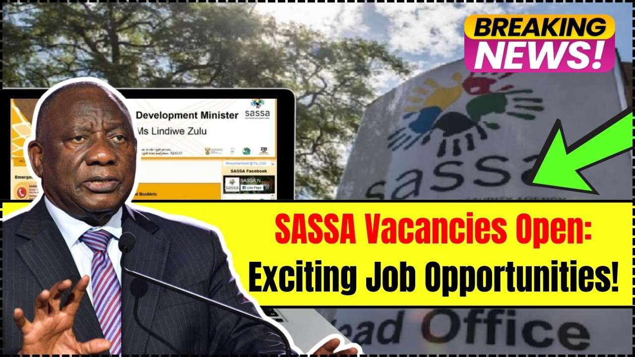 SASSA Vacancies Open