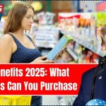 SNAP Benefits 2025: What Food Items Can You Purchase