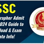 SSC Stenographer Admit Card 2024